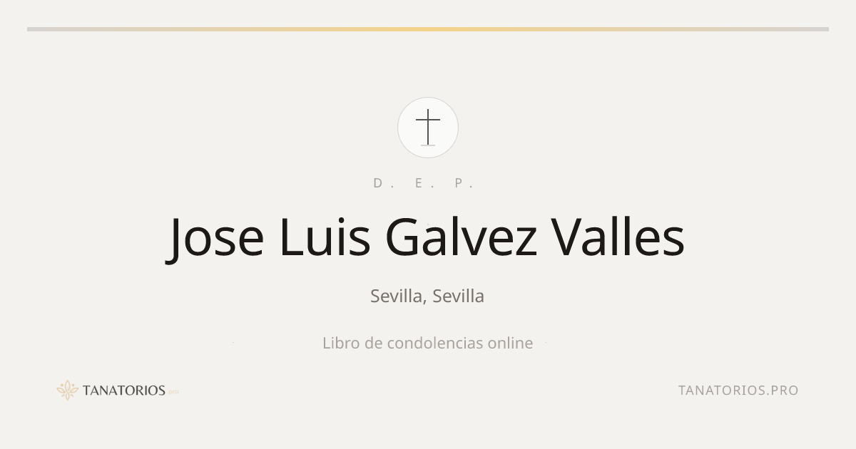 Memorial de Jose Luis Galvez Valles