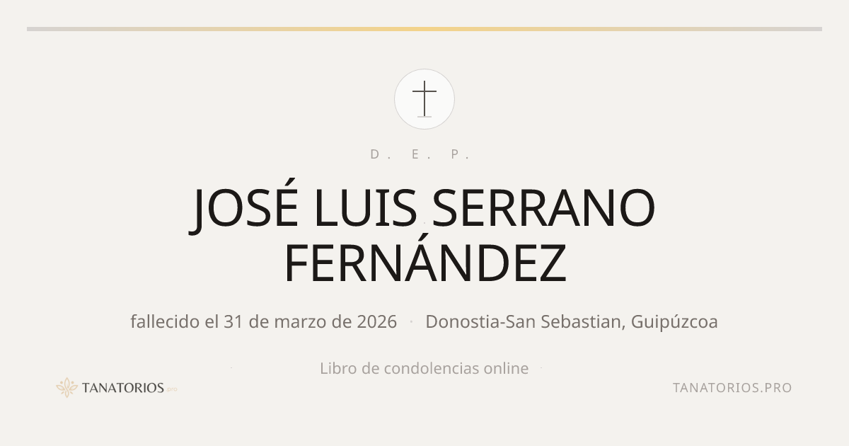 Memorial de JOSÉ LUIS SERRANO FERNÁNDEZ