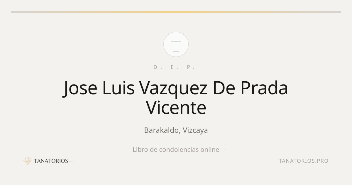 Memorial de Jose Luis Vazquez De Prada Vicente