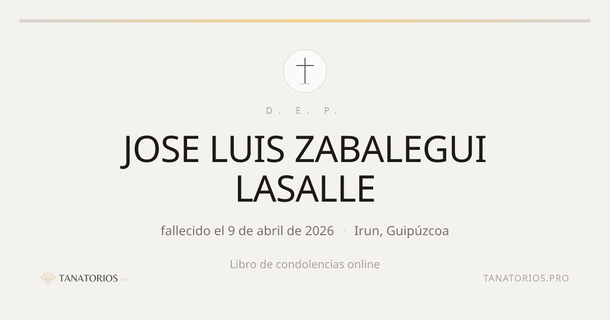 Memorial de JOSE LUIS ZABALEGUI LASALLE