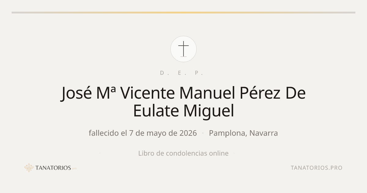 Memorial de José Mª Vicente Manuel Pérez De Eulate Miguel