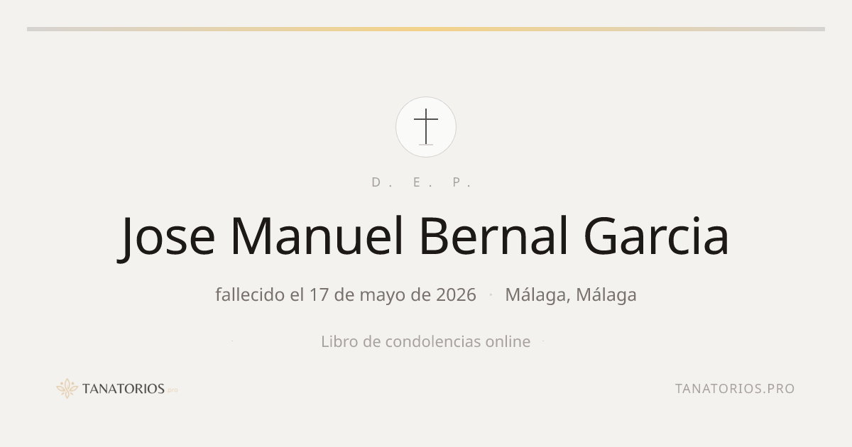Memorial de Jose Manuel Bernal Garcia