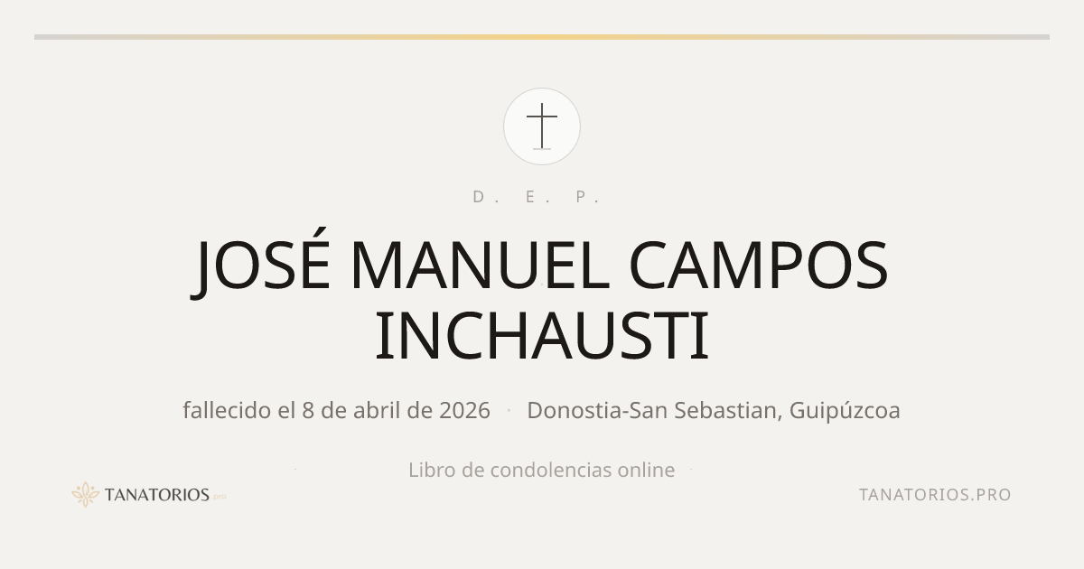 Memorial de JOSÉ MANUEL CAMPOS INCHAUSTI