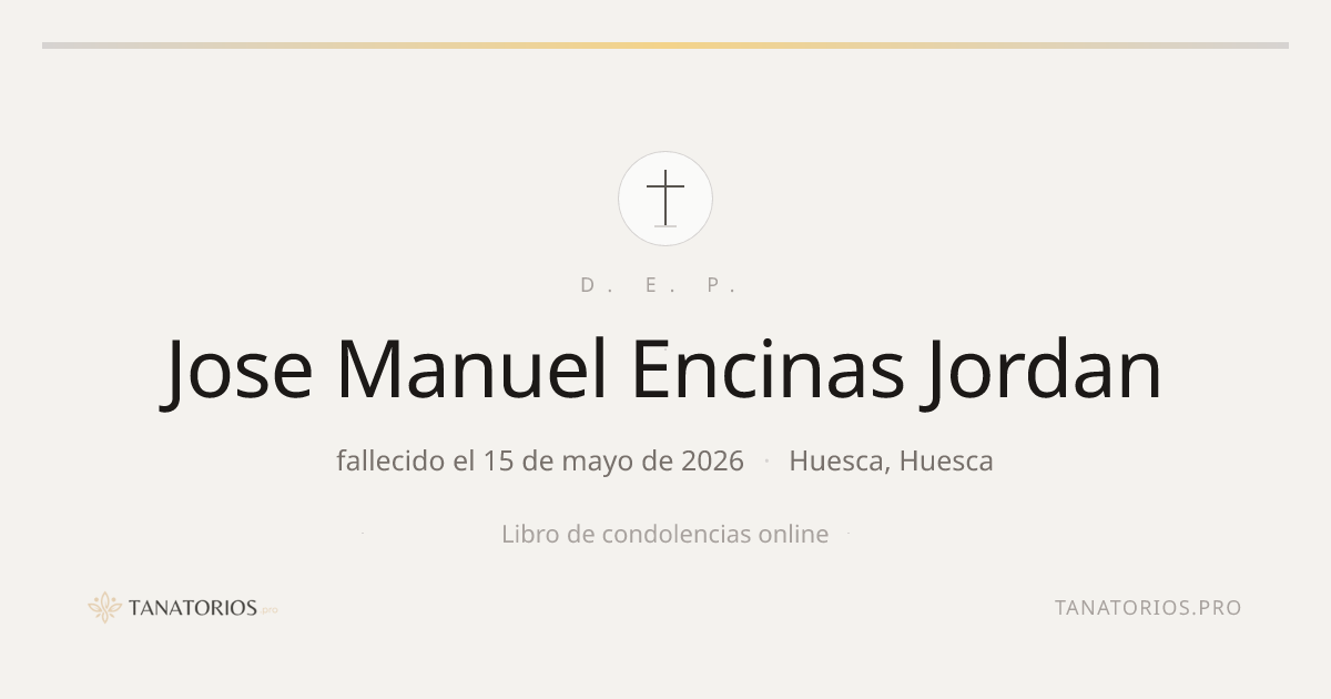 Memorial de Jose Manuel Encinas Jordan