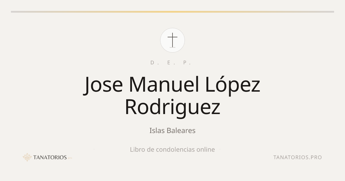 Memorial de Jose Manuel López Rodriguez