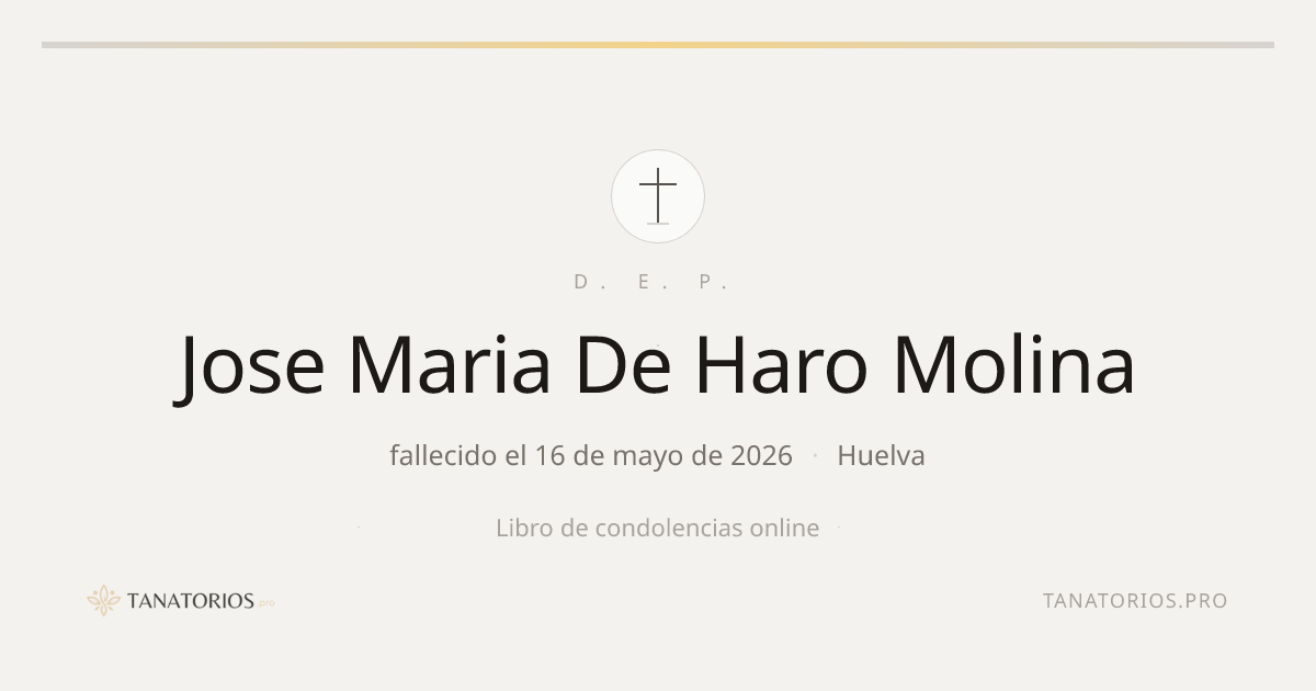 Memorial de Jose Maria De Haro Molina
