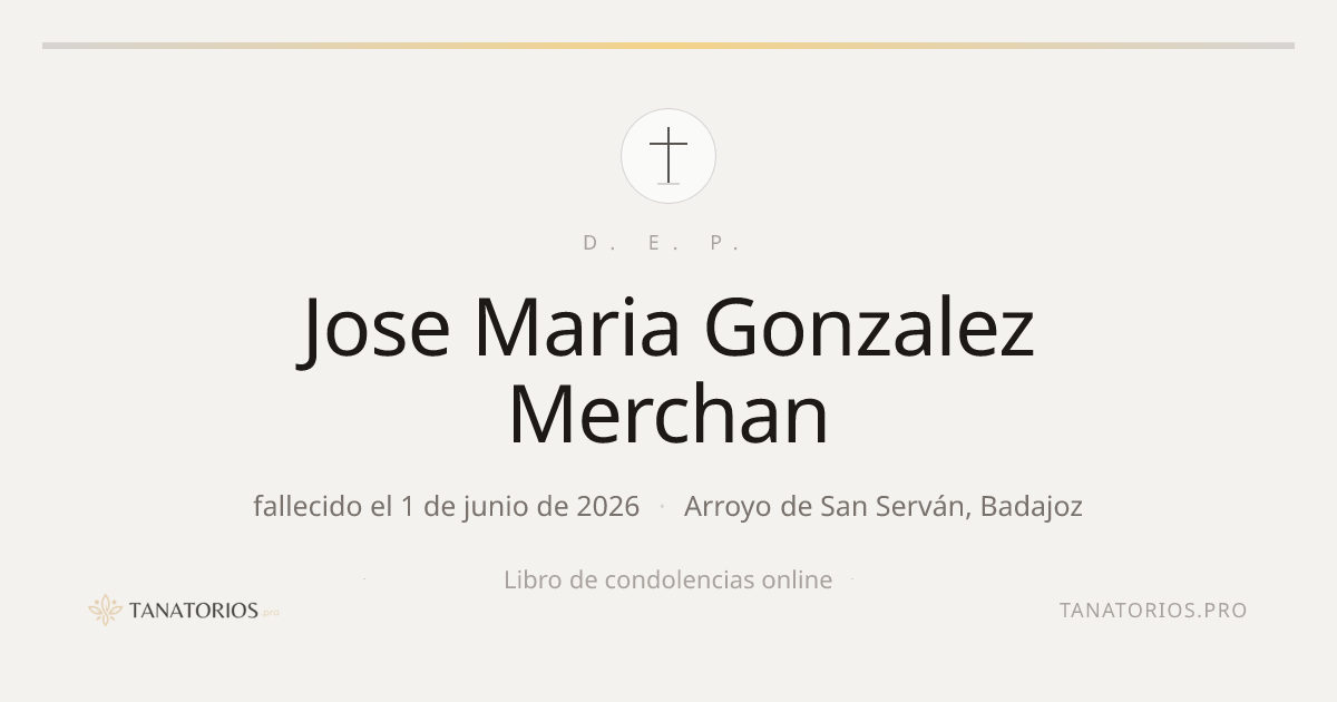 Memorial de Jose Maria Gonzalez Merchan