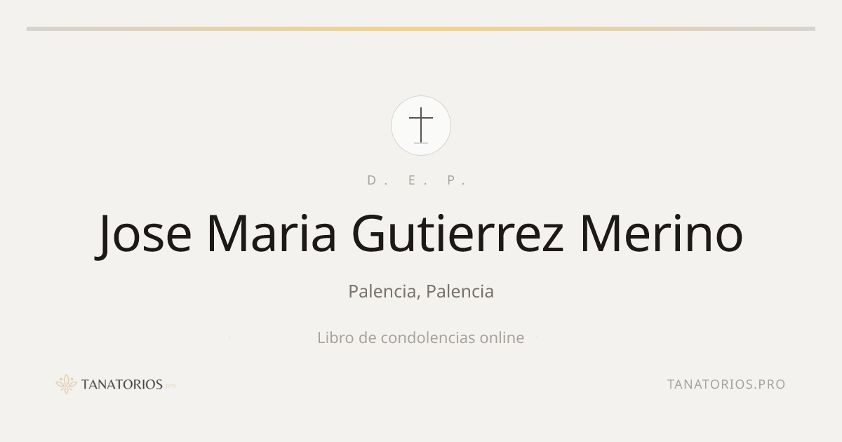 Memorial de Jose Maria Gutierrez Merino