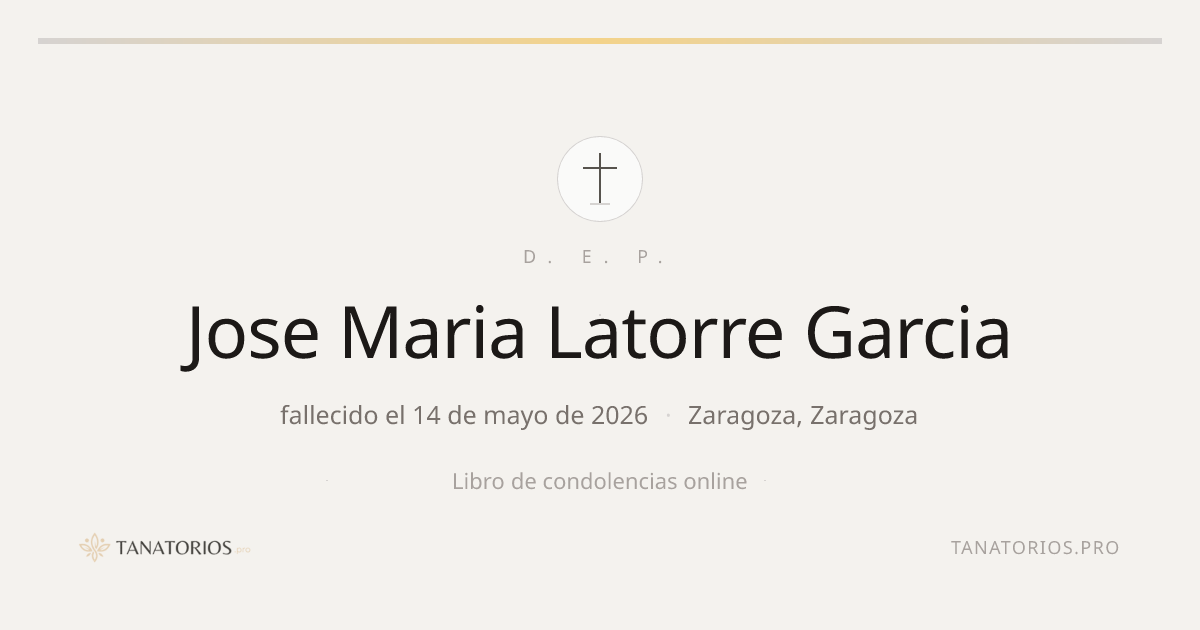 Memorial de Jose Maria Latorre Garcia