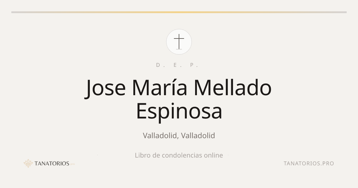 Memorial de Jose María Mellado Espinosa