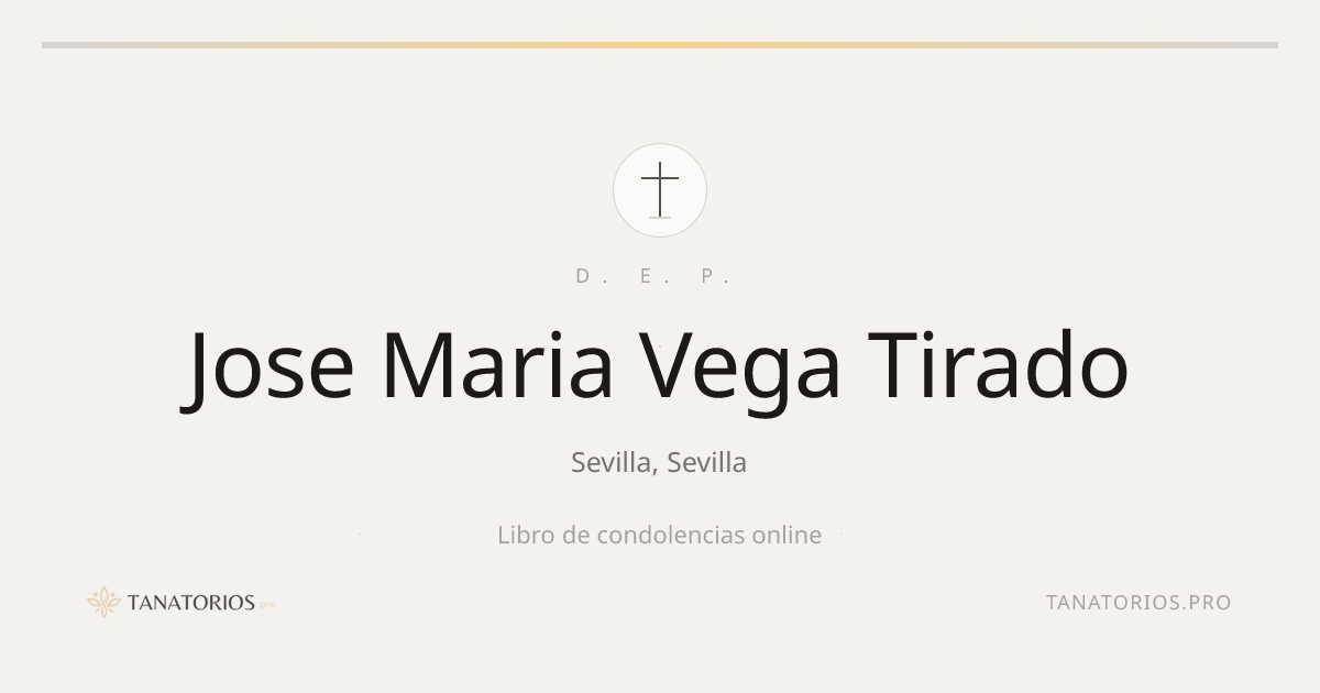 Memorial de Jose Maria Vega Tirado