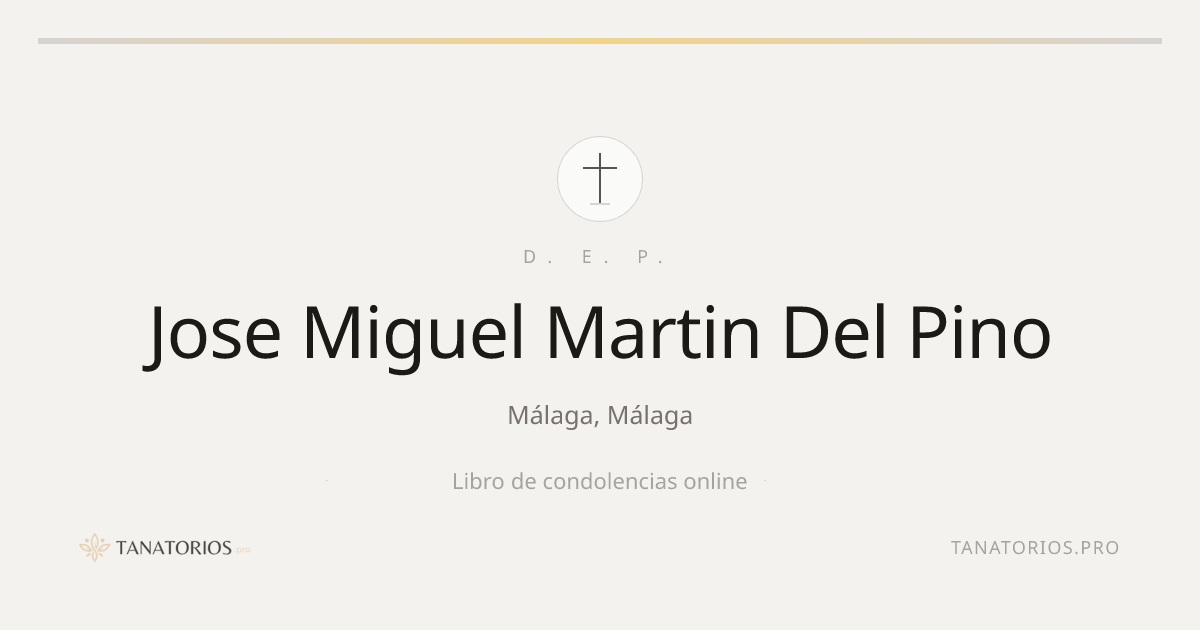Memorial de Jose Miguel Martin Del Pino