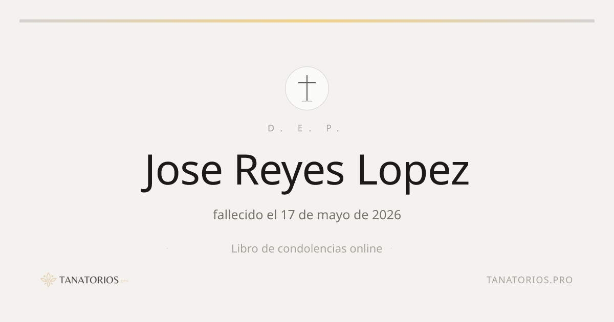 Memorial de Jose Reyes Lopez