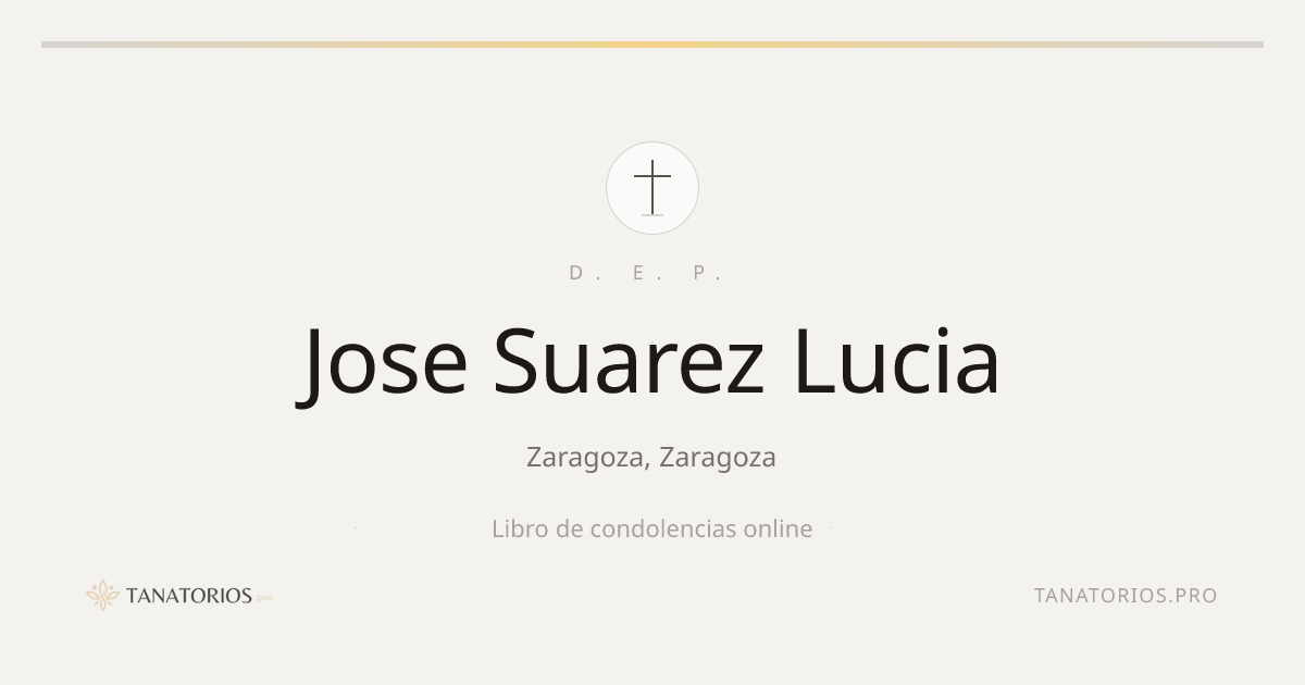 Memorial de Jose Suarez Lucia