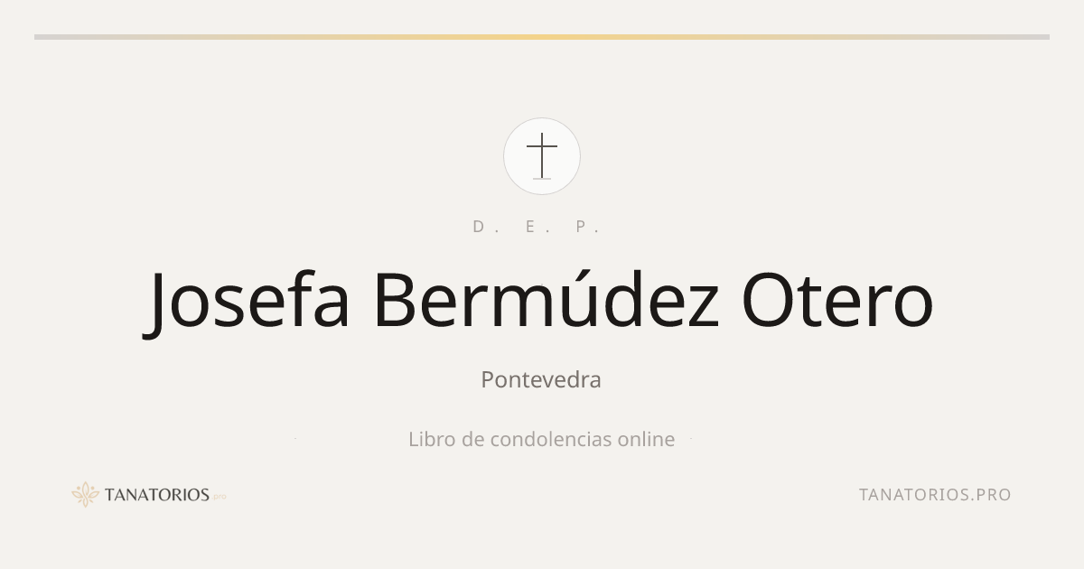 Memorial de Josefa Bermúdez Otero
