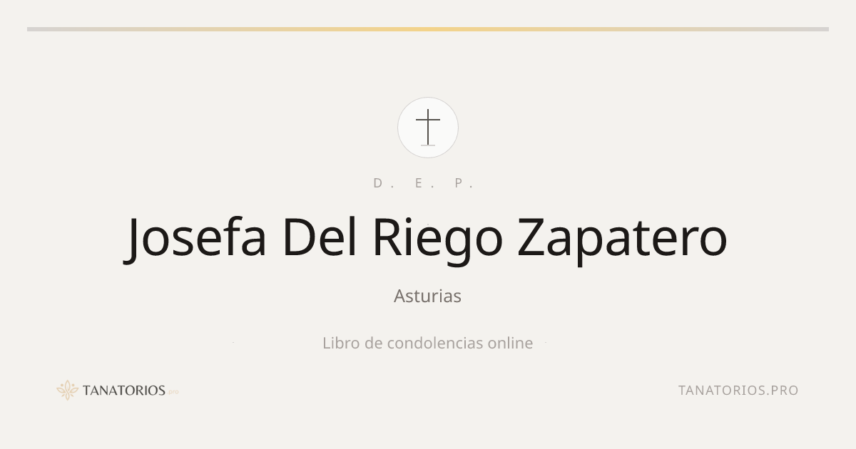 Memorial de Josefa Del Riego Zapatero