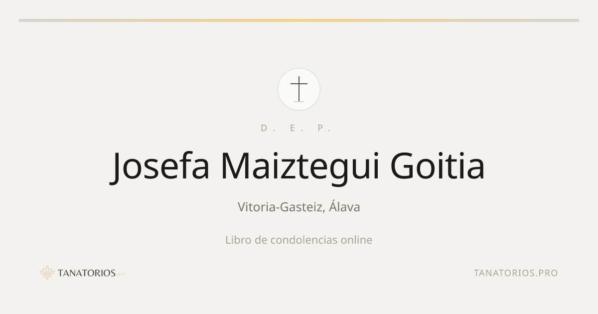 Memorial de Josefa Maiztegui Goitia