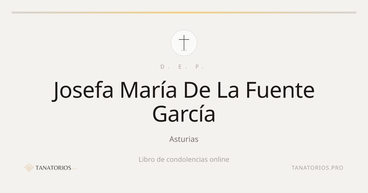 Memorial de Josefa María De La Fuente García