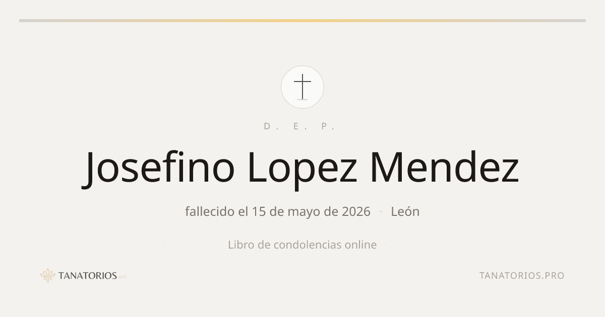Memorial de Josefino Lopez Mendez