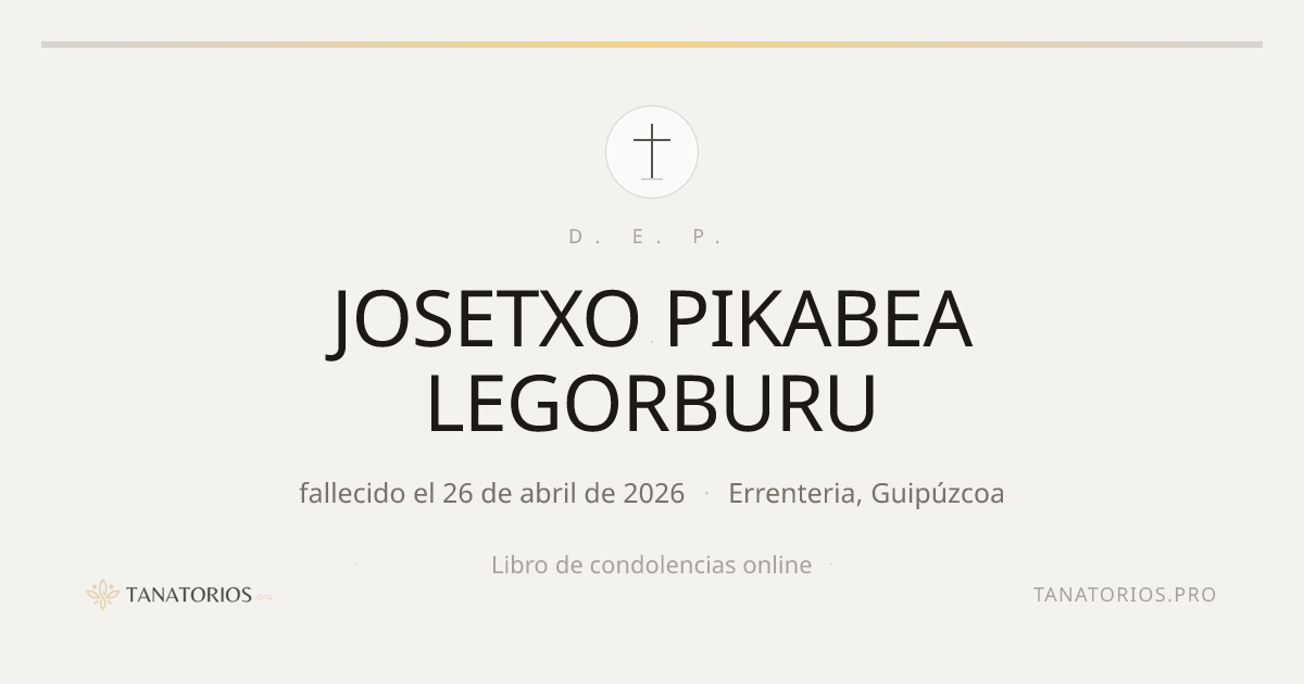 Memorial de JOSETXO PIKABEA LEGORBURU