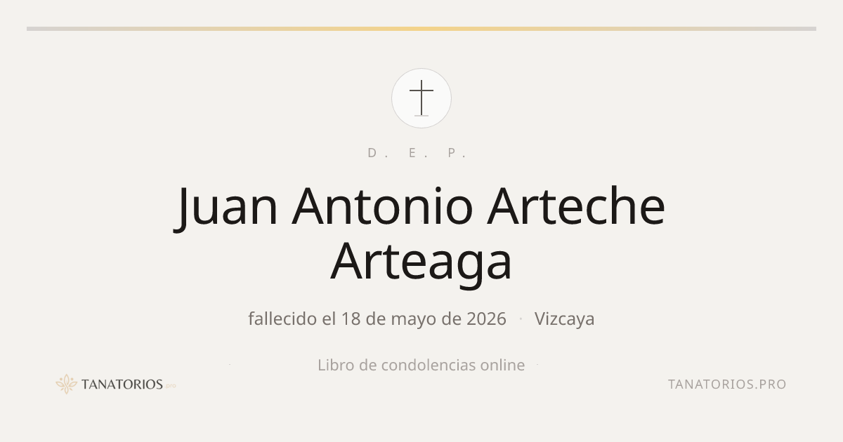 Memorial de Juan Antonio Arteche Arteaga