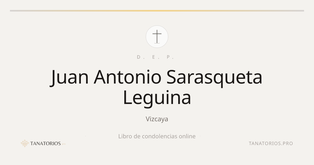 Memorial de Juan Antonio Sarasqueta Leguina