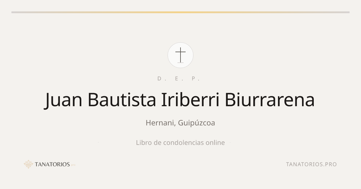 Memorial de Juan Bautista Iriberri Biurrarena