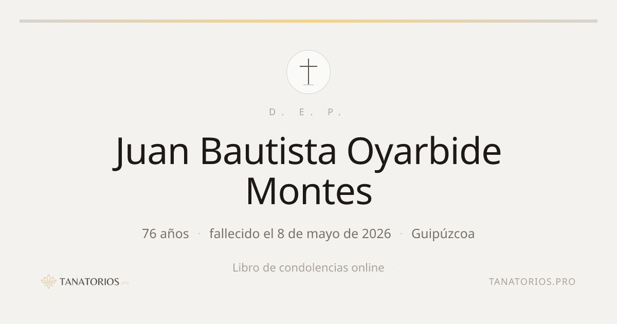 Memorial de Juan Bautista Oyarbide Montes