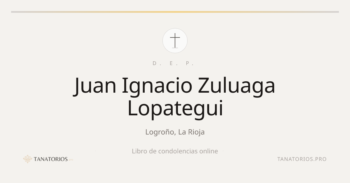 Memorial de Juan Ignacio Zuluaga Lopategui