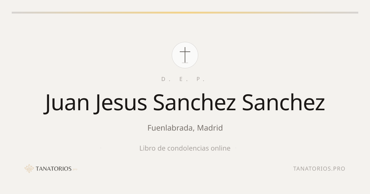 Memorial de Juan Jesus Sanchez Sanchez