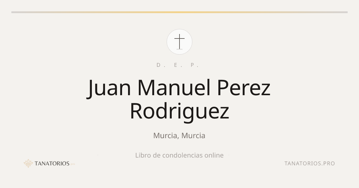 Memorial de Juan Manuel Perez Rodriguez