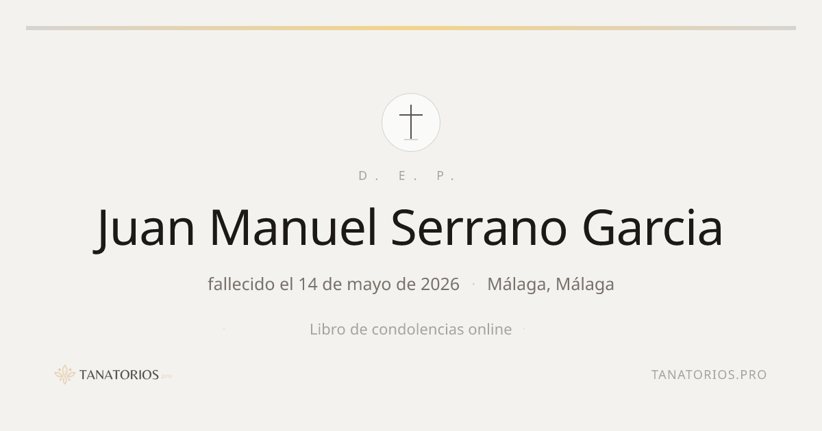 Memorial de Juan Manuel Serrano Garcia