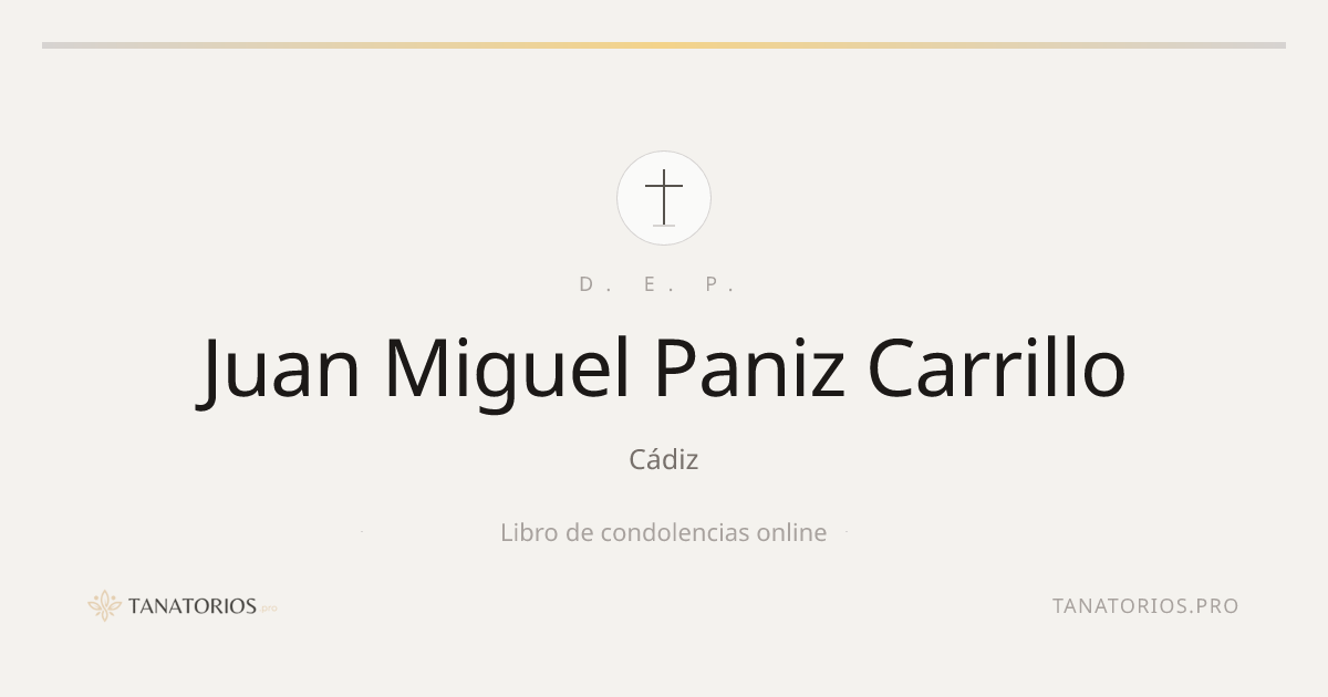 Memorial de Juan Miguel Paniz Carrillo