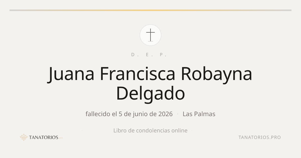 Memorial de Juana Francisca Robayna Delgado