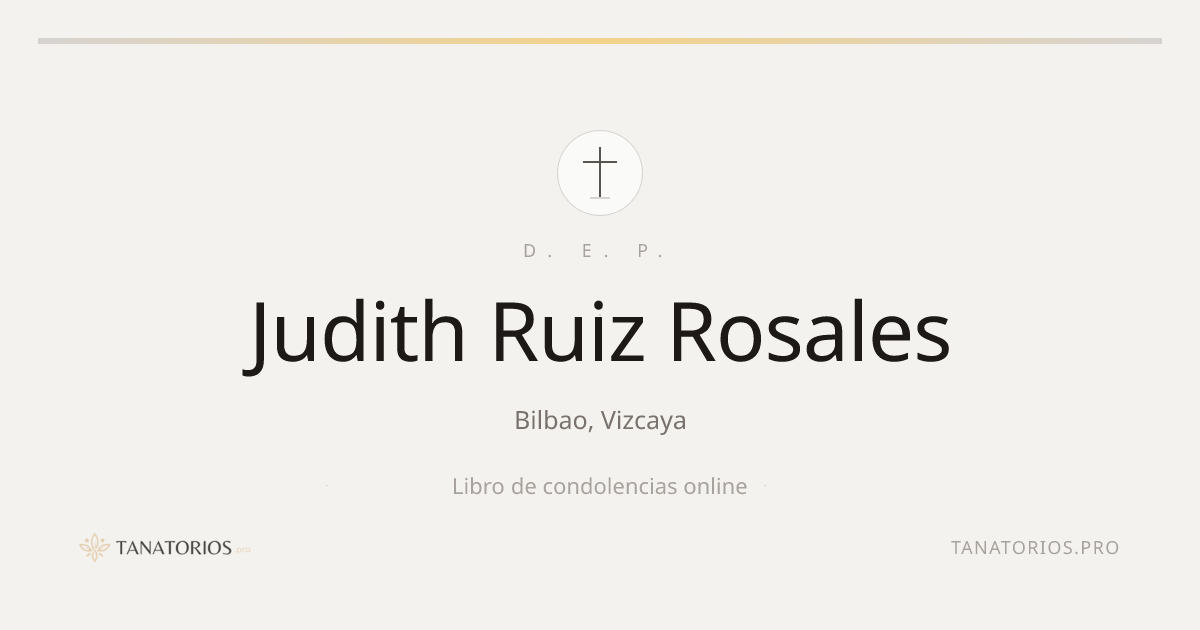 Memorial de Judith Ruiz Rosales