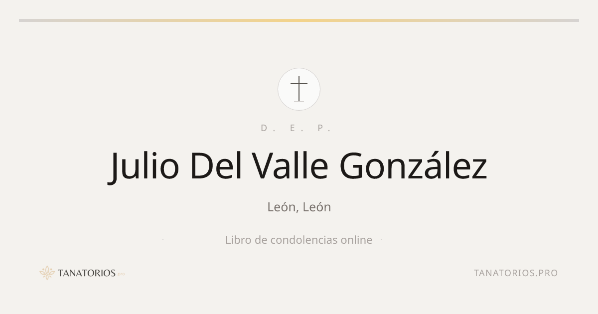 Memorial de Julio Del Valle González