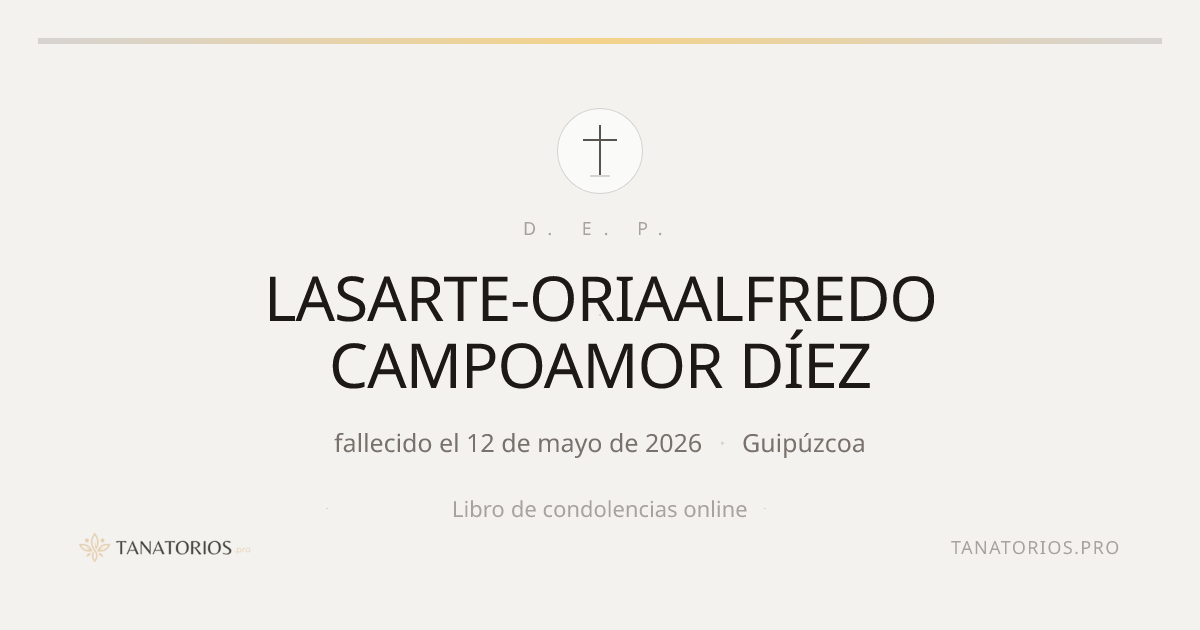 Memorial de LASARTE-ORIAALFREDO CAMPOAMOR DÍEZ