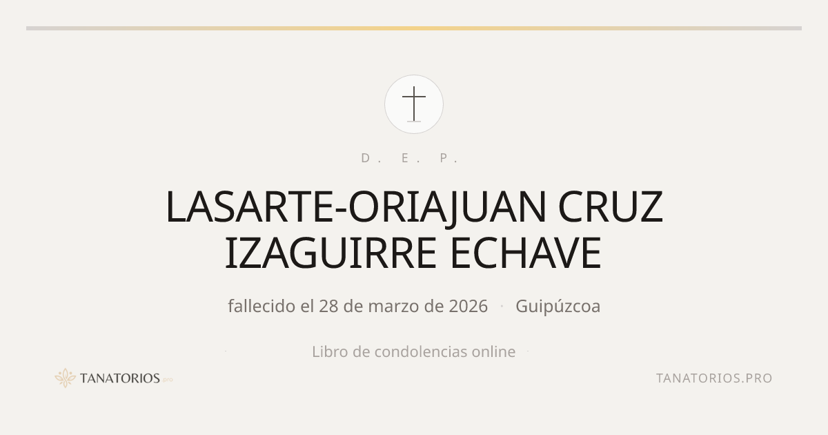 Memorial de LASARTE-ORIAJUAN CRUZ IZAGUIRRE ECHAVE