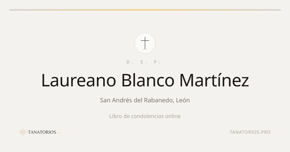 Memorial de Laureano Blanco Martínez