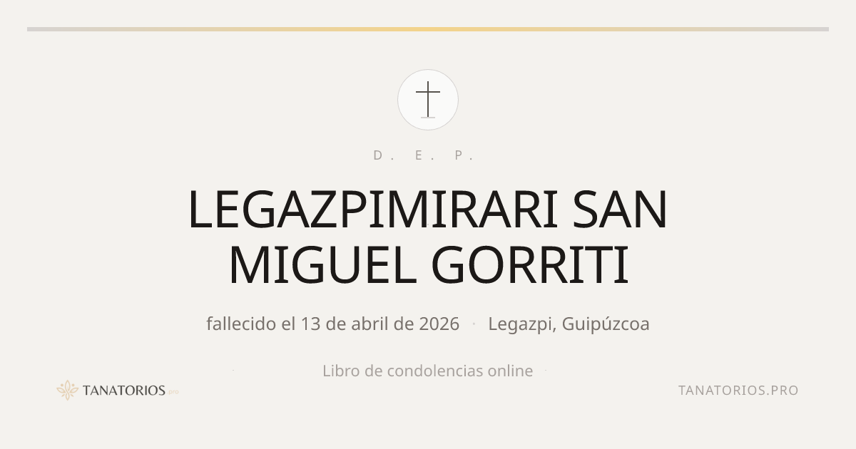 Memorial de LEGAZPIMIRARI SAN MIGUEL GORRITI