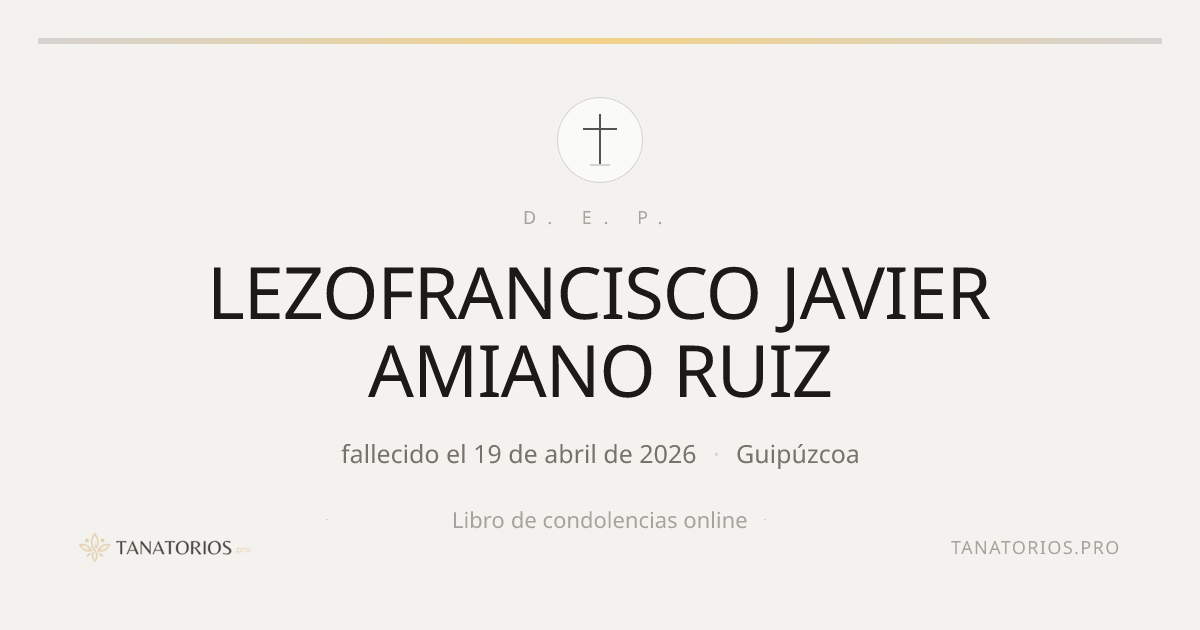 Memorial de LEZOFRANCISCO JAVIER AMIANO RUIZ
