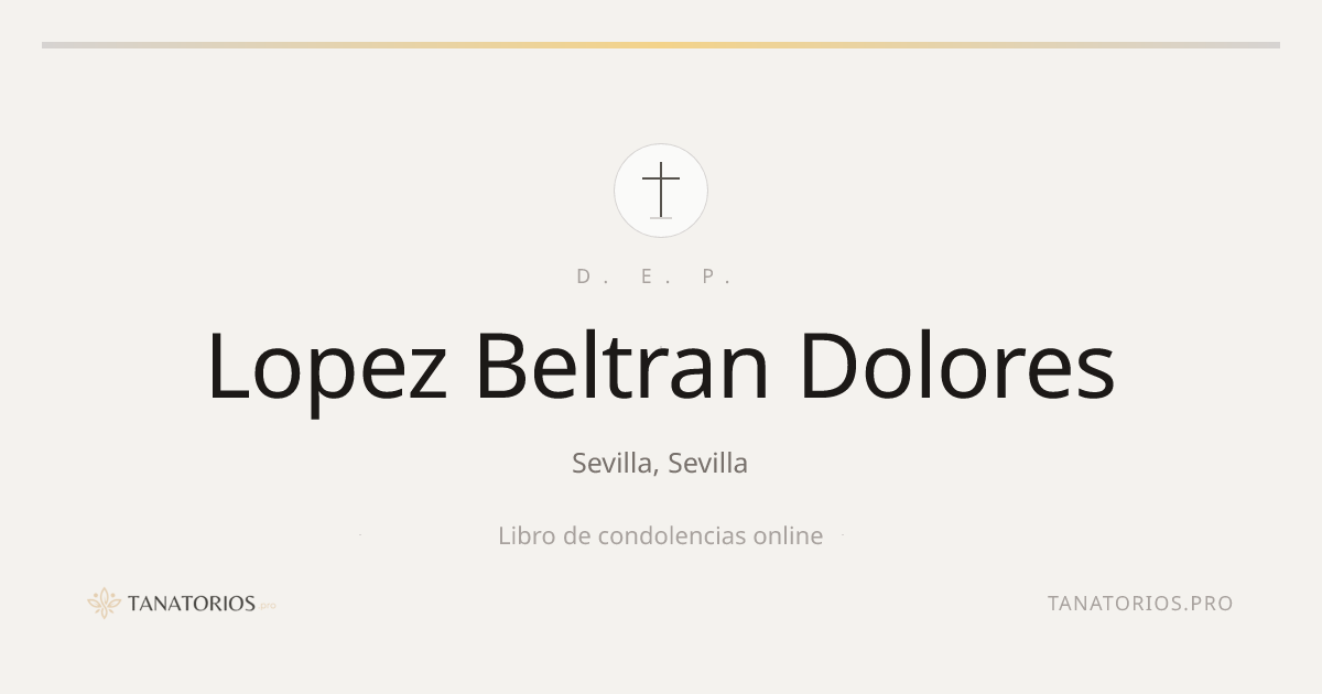Memorial de Lopez Beltran Dolores