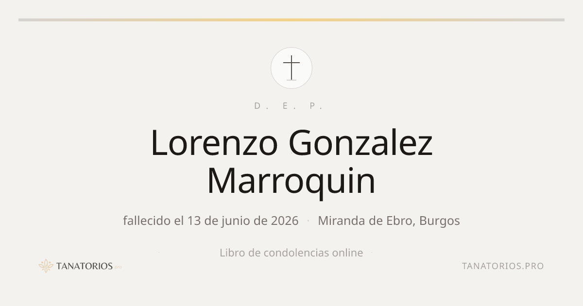 Memorial de Lorenzo Gonzalez Marroquin