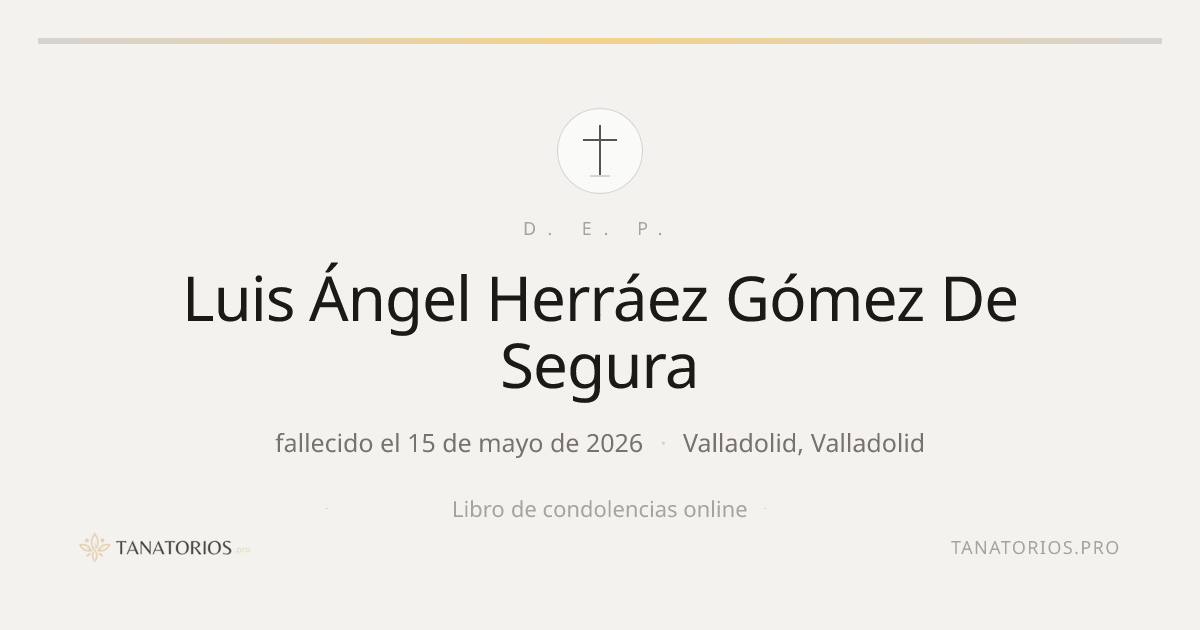 Memorial de Luis Ángel Herráez Gómez De Segura