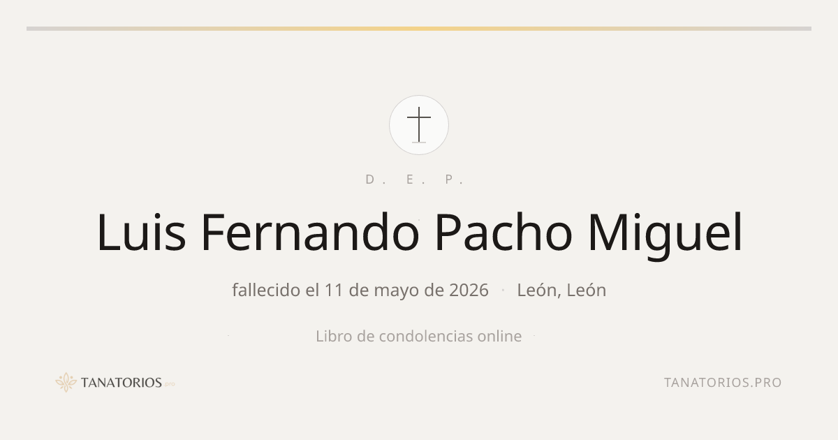 Memorial de Luis Fernando Pacho Miguel