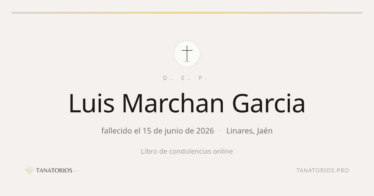 Memorial de Luis Marchan Garcia