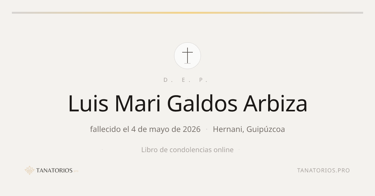 Memorial de Luis Mari Galdos Arbiza