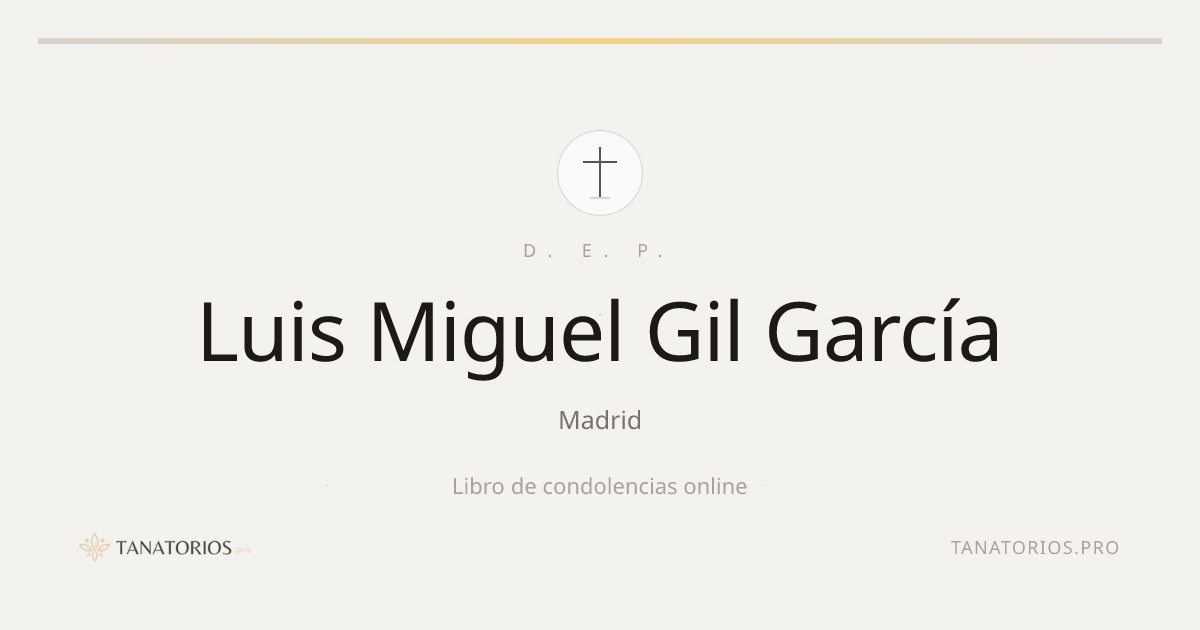 Memorial de Luis Miguel Gil García