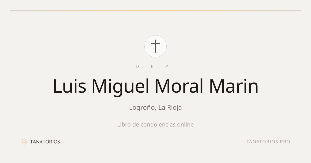 Memorial de Luis Miguel Moral Marin