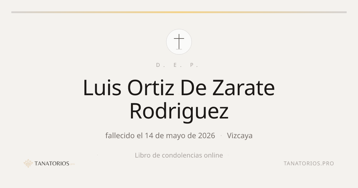 Memorial de Luis Ortiz De Zarate Rodriguez